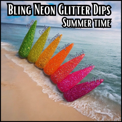 Neon Summer Time Glitter Collection | Slime, Crush, Sunray, Tropico, Sherbert, Fantasy, Lollipop | Glitter Dips | Acrylic Nail Dip Powder