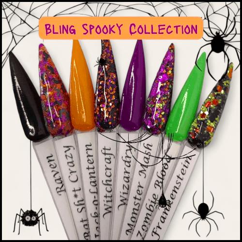 Bling Spooky Collection / Frankenstein, Witchcraft, Bat Sh*t Crazy, Monster Mash / Zombie Blood, Wizardry, Jack-o-Lantern, Raven /Dip Powder