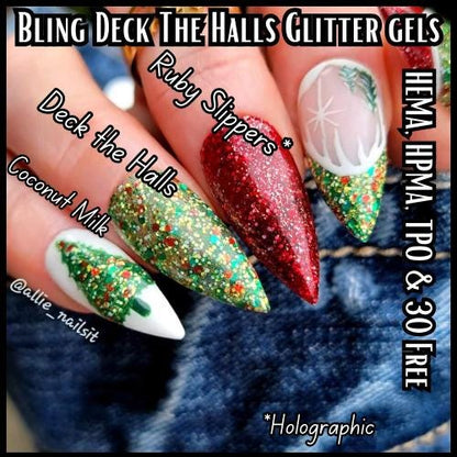 Deck The Halls, Ruby Slippers Glitter Gels & Coconut Milk Mani - HEMA, HPMA, TPO Free